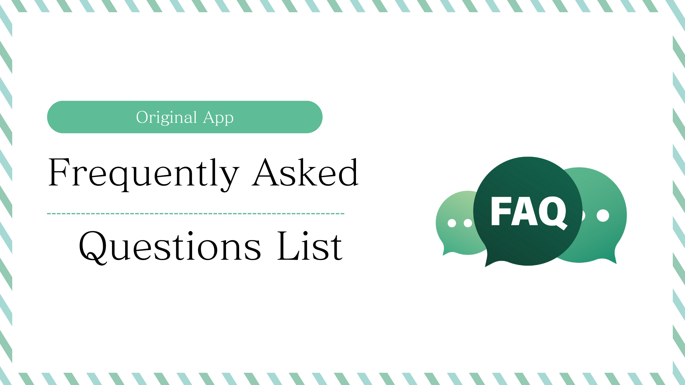 Frequently Asked Questions List
